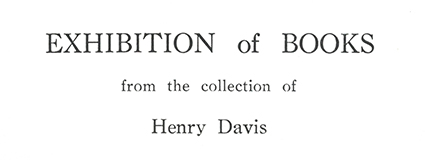 Henry Davis Exhibition