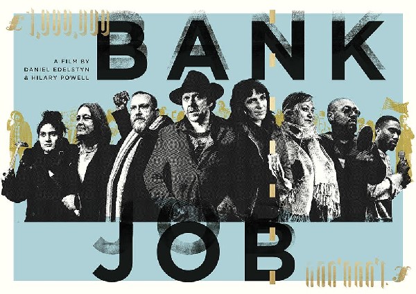 Get Paid or Volunteer in the Walthamstow Arts Project, BANK JOB